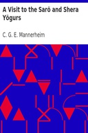 A Visit to the Sarö and Shera Yögurs