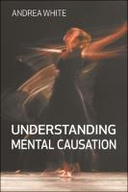 Understanding Mental Causation
