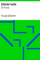 Elämän helle : $b Runoja