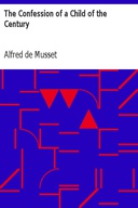 The Confession of a Child of the Century