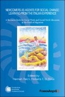 Newcomers as Agents for Social Change: Learning from the Italian Experience