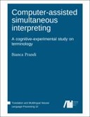 Computer-assisted simultaneous interpreting