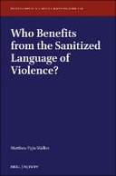 Who Benefits from the Sanitized Language of Violence?