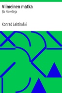 Viimeinen matka : $b Novelleja