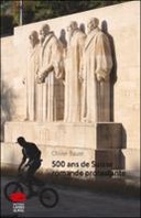 500 ans de Suisse romande protestante