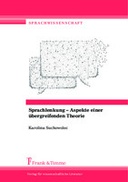 Sprachlenkung – Aspekte einer übergreifenden Theorie