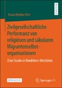 Zivilgesellschaftliche Performanz von religiösen und säkularen Migrantenselbstorganisationen