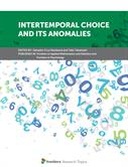 Intertemporal Choice and Its Anomalies
