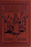 Waheenee—An Indian Girl's Story