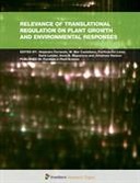 Relevance of Translational Regulation on Plant Growth and Environmental Responses