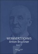 WERKVERZEICHNIS Anton Bruckner