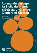 Un monde partagé : la Sicile du premier siècle av. J.-C. entre Diodore et Cicéron