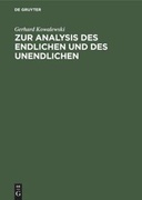 Zur Analysis des Endlichen und des Unendlichen. Vorlesungen aus Kurzsemestern