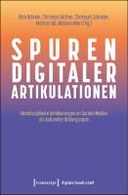 Spuren digitaler Artikulationen
