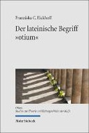 Der lateinische Begriff "otium"