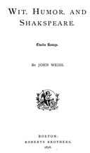 Wit, Humor, and Shakspeare Twelve Essays