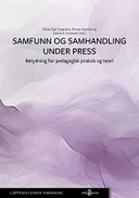 Samfunn og samhandling under press