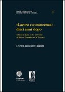 «Lavoro e conoscenza» dieci anni dopo