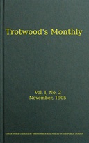 Trotwood's Monthly, Vol. I, No. 2, November 1905