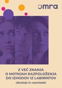 Z več znanja o motnjah razpoloženja do izhodov iz labirintov