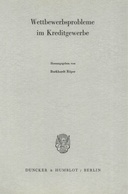 Wettbewerbsprobleme im Kreditgewerbe