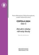 COFOLA 2024. Část 3 – Aktuální otázky náhrady škody