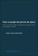 Dans la jungle des permis de séjour