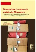 Tramandare la memoria sociale del Novecento