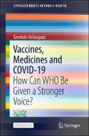 Vaccines, Medicines and COVID-19