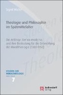 Theologie und Philosophie im Spätmittelalter