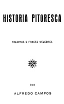 Historia Pitoresca Palavras e frases celebres