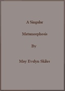 A Singular Metamorphosis