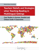 Teachers' Beliefs and Strategies When Teaching Reading in Multilingual Settings