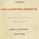 Svenska folk-sagor och äfventyr Första delen (häfte 1 och häfte 2)