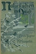 Naturstudien im Hause :  Plaudereien in der Dämmerstunde