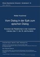 Vom Dialog in der Epik zum epischen Dialog