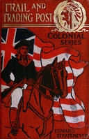 Trail and Trading Post or The Young Hunters of the Ohio