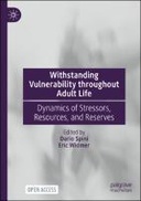 Withstanding Vulnerability throughout Adult Life