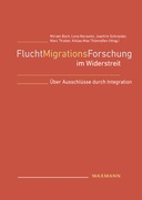 FluchtMigrationsForschung im Widerstreit