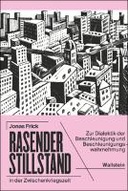 Rasender Stillstand in der Zwischenkriegszeit