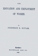 The education and employment of women
