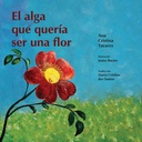 El alga que quería ser una flor