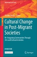 Cultural Change in Post-Migrant Societies