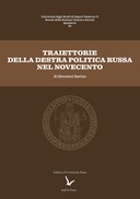 Traiettorie della destra politica russa nel Novecento