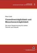 Umweltverträglichkeit und Menschenzuträglichkeit
