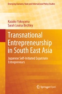 Transnational Entrepreneurship in South East Asia: Japanese Self-Initiated Expatriate Entrepreneurs
