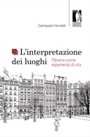 L'interpretazione dei luoghi. Flânerie come esperienza di vita