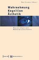 Wahrnehmung – Kognition – Ästhetik