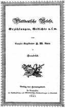 Plattdeutsche Briefe, Erzählungen und Gedichte mit besonderer Rücksicht auf Sprichwörter und eigenthümliche Redensarten des Landvolks in Westphalen