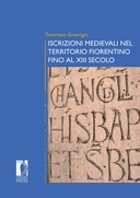 Iscrizioni medievali nel territorio fiorentino fino al XIII secolo